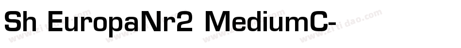 Sh EuropaNr2 MediumC字体转换